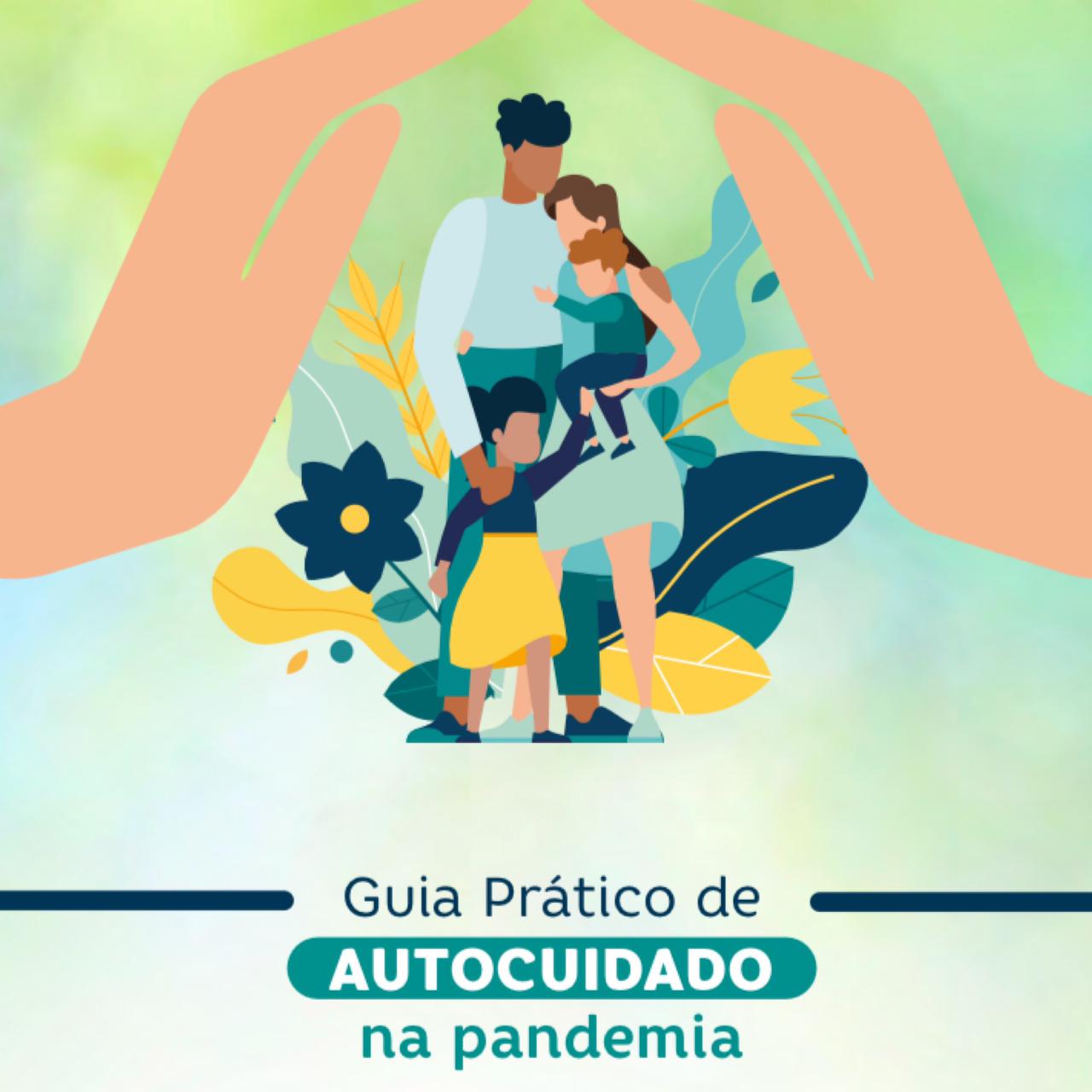 Guia prático de autocuidado na pandemia